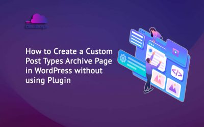 Create a Custom Post Types Archive Page in WordPress