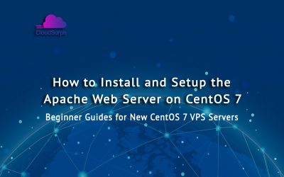 How to Install and Setup the Apache Web Server on CentOS 7