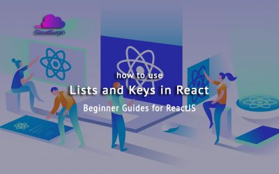 ReactJS: How to use Lists and Keys in React