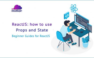 ReactJS: How to use Props and State