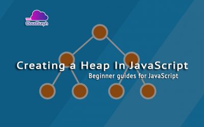 Create a Heap in JavaScript